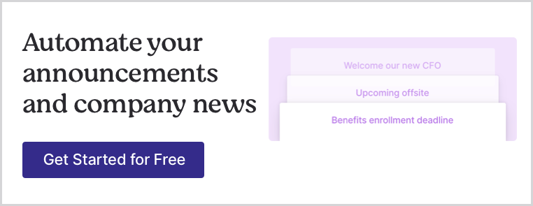 Automate your announcements and company news, get started for free