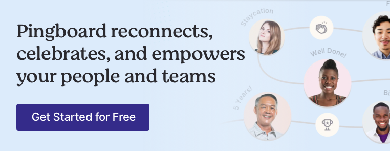 Pingboard reconnects, celebrates, and empowers your people and teams