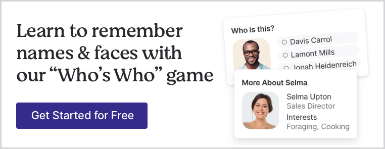 Learn to remember names and faces with our Who's Who game, get started for free